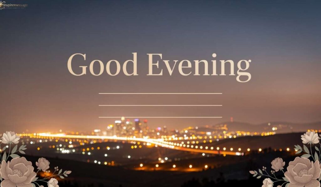 Short Good Evening Messages